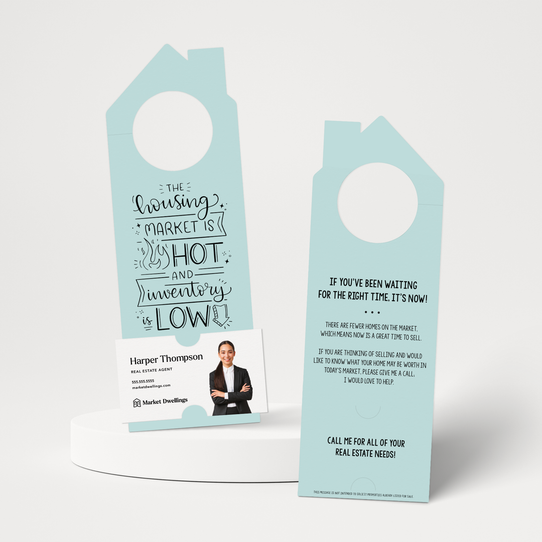 The Housing Market is HOT and Inventory is LOW | Double Sided Real Estate Door Hangers | 62-DH002 Door Hanger Market Dwellings LIGHT BLUE  