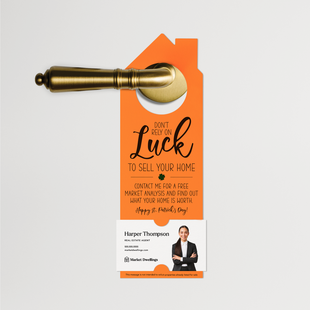 Don't Rely On Luck To Sell Your Home | St. Patrick's Day Door Hangers | SP3-DH002 Door Hanger Market Dwellings CARROT  