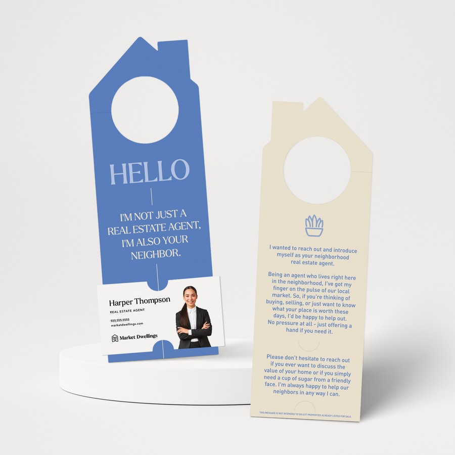 I'm not just a Real Estate Agent, I'm also your Neighbor | Door Hangers | 317-DH002-AB Door Hanger Market Dwellings COOL-BLUE  