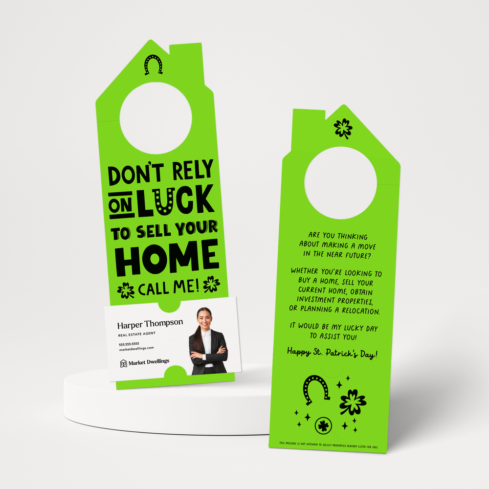 Don't Rely On Luck To Sell Your Home Call Me! | St. Patrick's Day Door Hangers | 151-DH002 Door Hanger Market Dwellings GREEN APPLE  