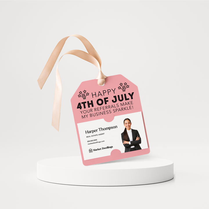 Happy 4th of July | Your Referrals Make My Business Sparkle Pop By Gift Tags | 59-GT001 Gift Tag Market Dwellings LIGHT PINK  