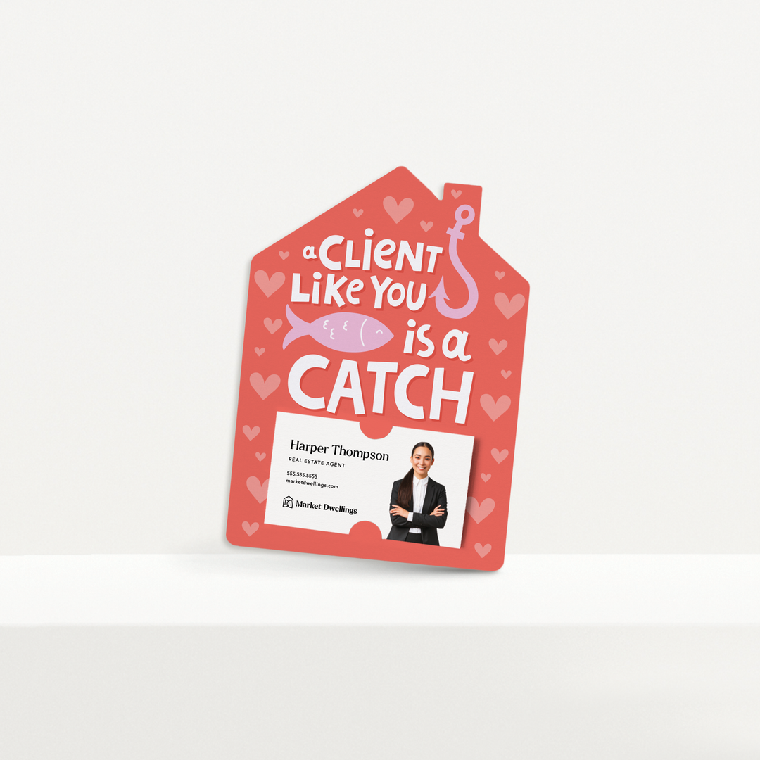 Set of A Client Like You Is A Catch!
 | Valentine's Day Mailers | Envelopes Included | M244-M001 Mailer Market Dwellings   