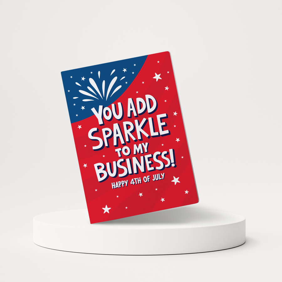 Set of You Add Sparkle To My Business! Happy 4th of July | 4th Of July Greeting Cards | Envelopes Included | 137-GC001 Greeting Card Market Dwellings   