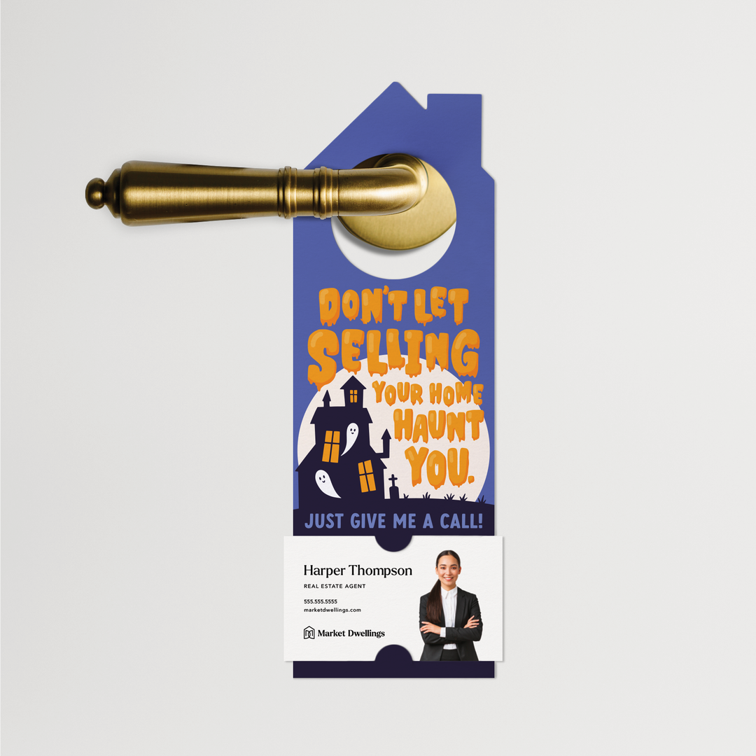 Don’t Let Selling Your Home Haunt You. Just Give Me A Call! | Halloween Door Hangers | 372-DH002 Door Hanger Market Dwellings   