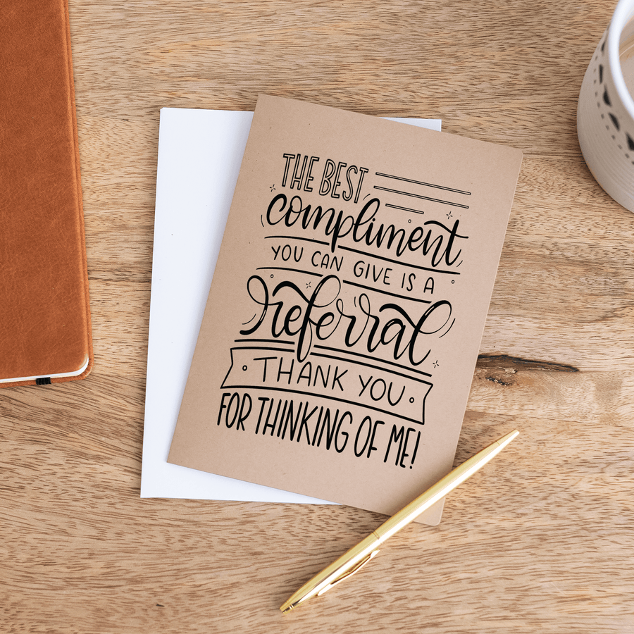 Set of "The Best Compliment You Can Give is a Referral" Greeting Cards | Envelopes Included | 15-GC001 - Market Dwellings
