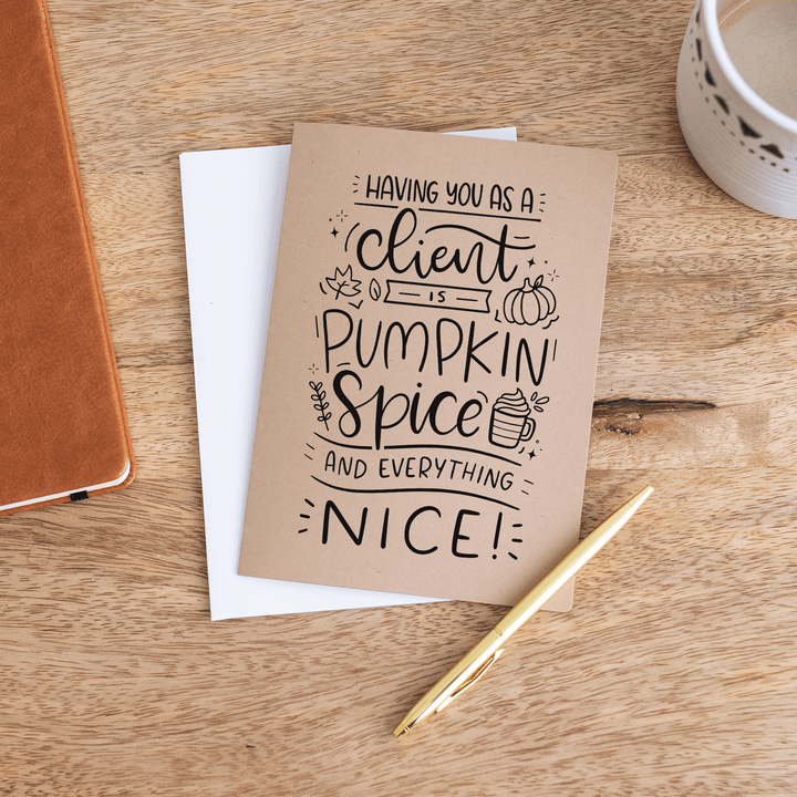 Set of "Having You as a Client is Pumpkin Spice and Everything Nice" Greeting Cards | Envelopes Included | 16-GC001 Greeting Card Market Dwellings   