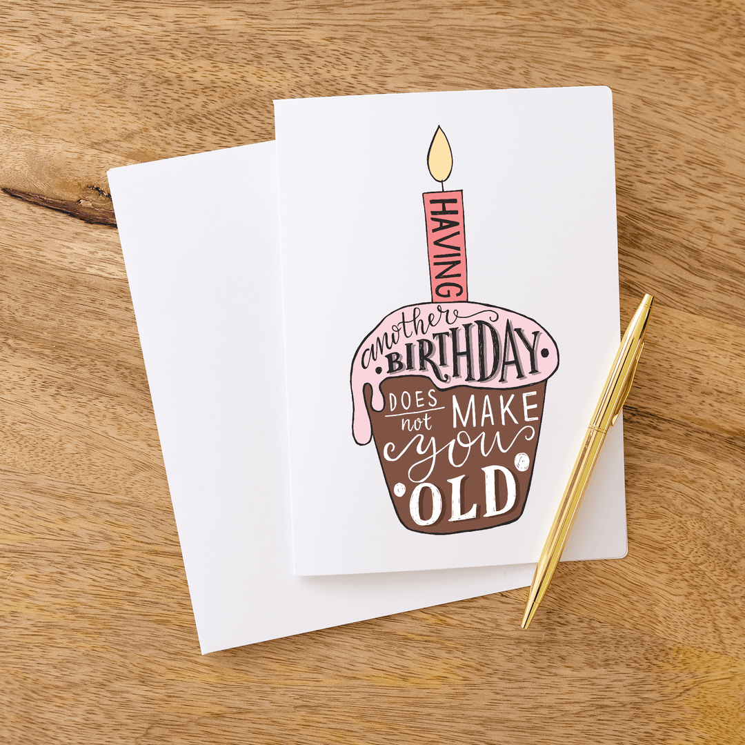 Set of "Having a Birthday Does Not Make You Old" Happy Birthday Cards | Envelopes Included | 22-GC001 - Market Dwellings
