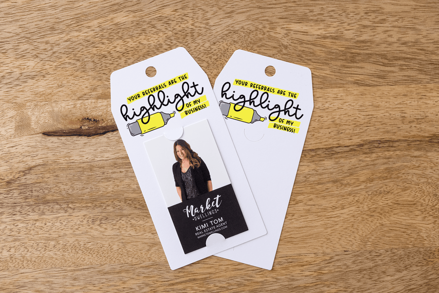Vertical | "Your Referrals Are The Highlight Of My Business" Gift Tags | 23-GT005 Gift Tag Market Dwellings   