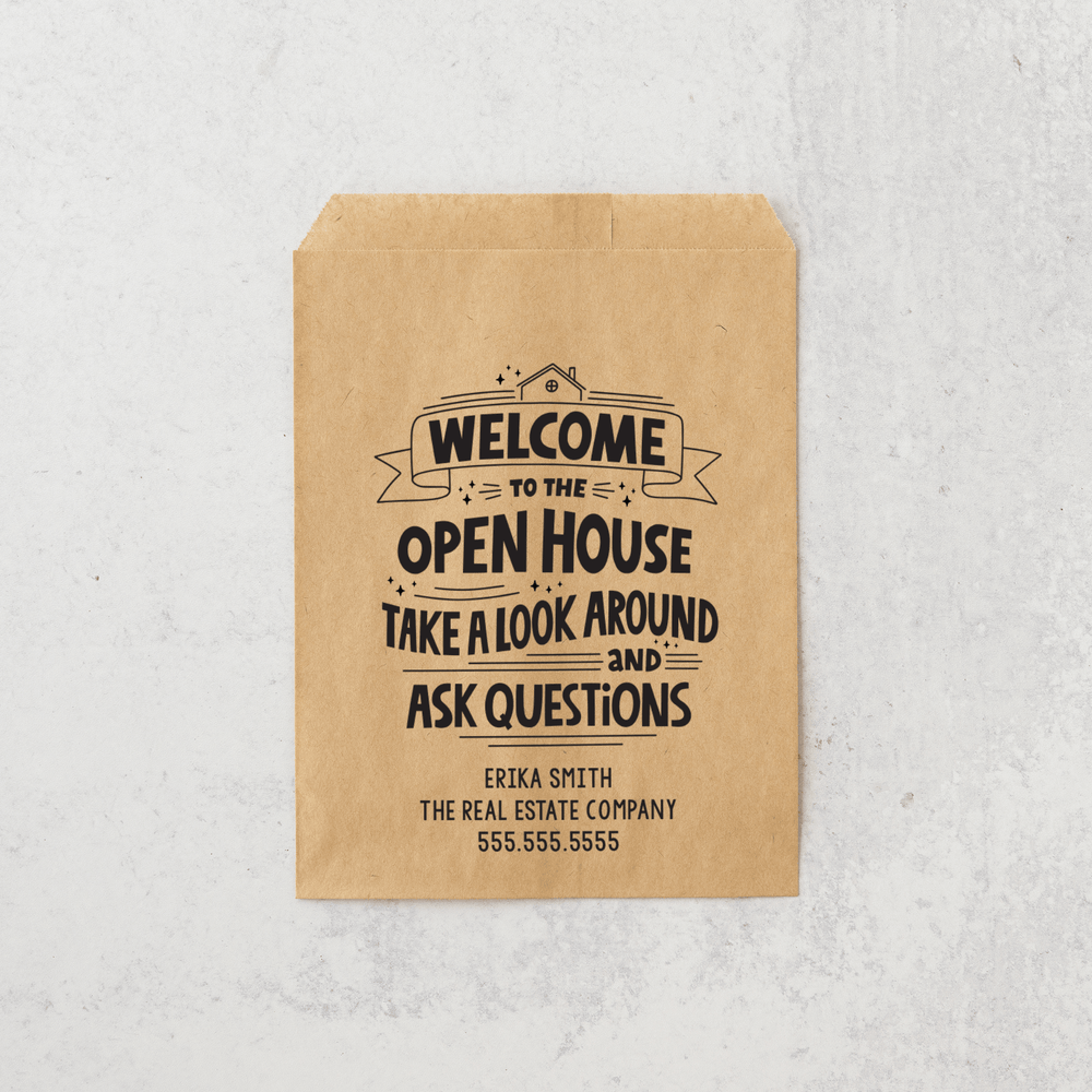 Customizable | Set of "Welcome to the Open House Take a Look Around and Ask Questions" Bakery Bags | 5-BB Bakery Bag Market Dwellings   