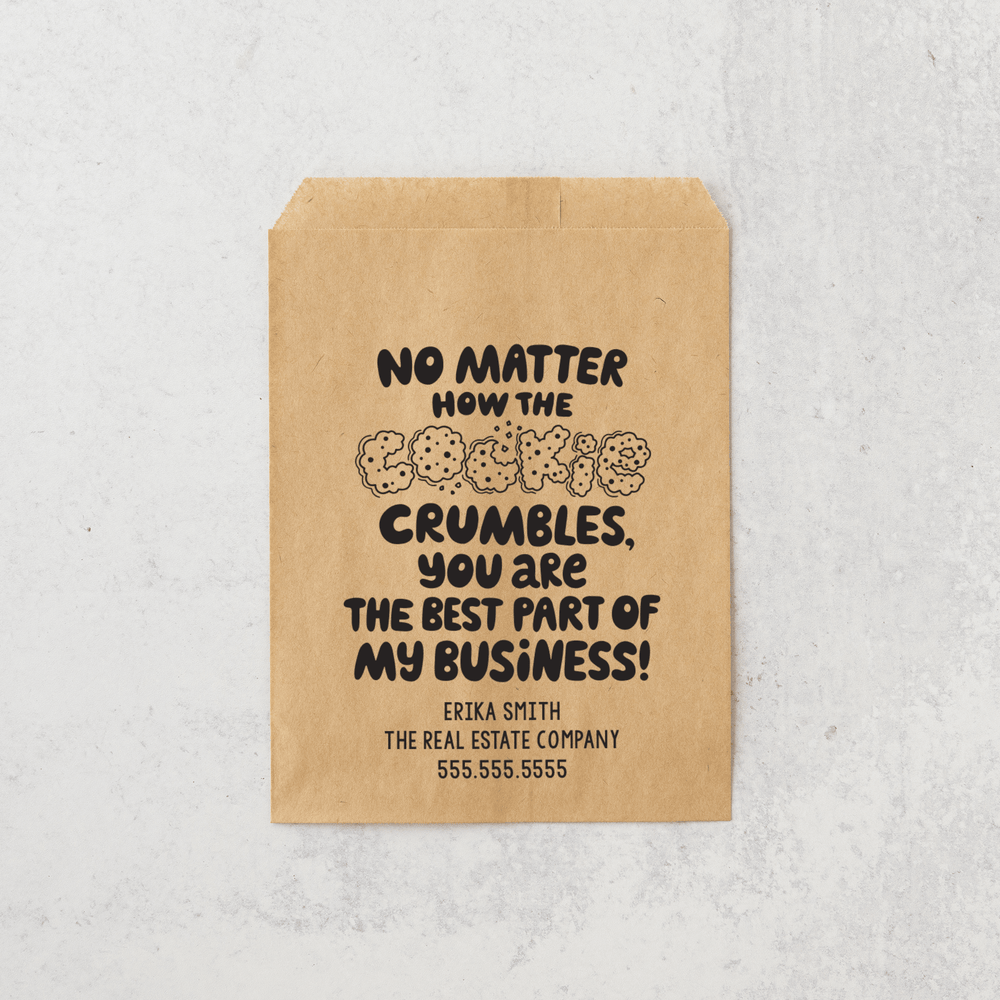 Customizable | Set of "No Matter How the Cookie Crumbles, You Are the Best Part of My Business" Bakery Bags | 9-BB - Market Dwellings