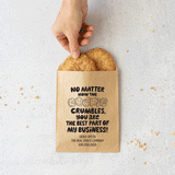 No Matter How the Cookie Crumbles, You Are the Best Part of My Business | Real Estate & Mortgage Treat Bags Bakery Bag Market Dwellings