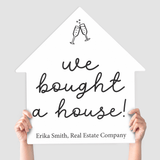 It's Closing Day Real Estate House Sign Photo Prop House Sign Market Dwellings WHITE WE BOUGHT A HOUSE! 1