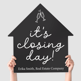 It's Closing Day Real Estate House Sign Photo Prop House Sign Market Dwellings DARK GRAY IT'S CLOSING DAY! 1