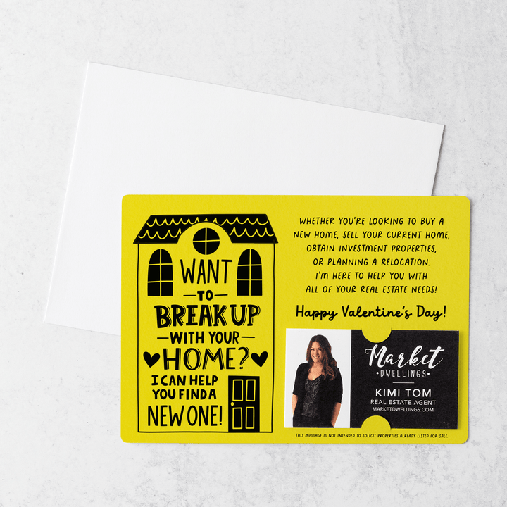 Set of Want To Break Up With Your Home? I Can Help You Find A New One! | Valentine's Day Mailers | Envelopes Included | M117-M003 Mailer Market Dwellings LEMON  