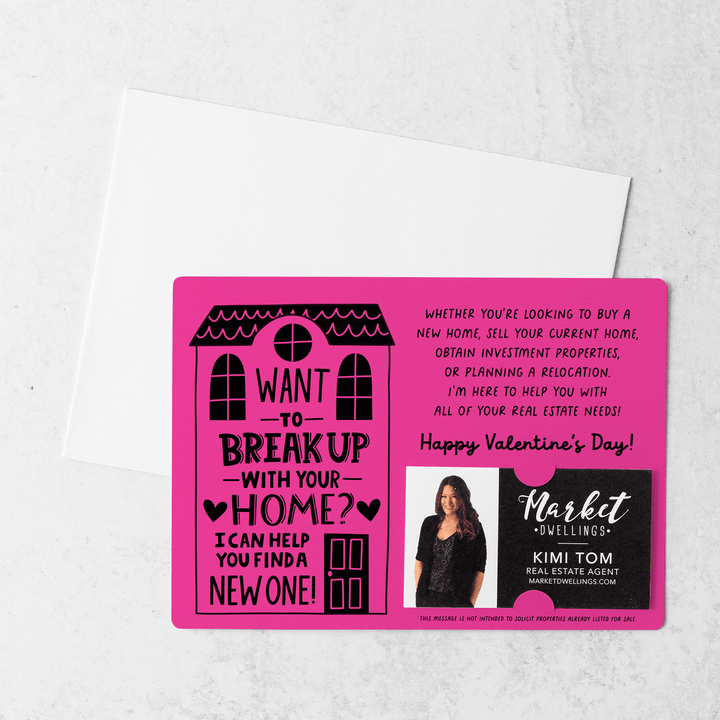 Set of Want To Break Up With Your Home? I Can Help You Find A New One! | Valentine's Day Mailers | Envelopes Included | M117-M003 Mailer Market Dwellings RAZZLE BERRY  