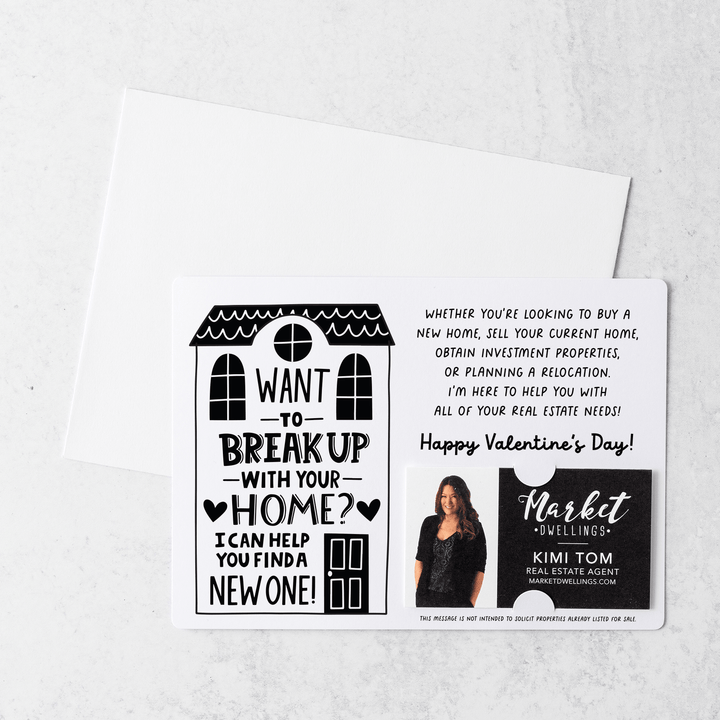 Set of Want To Break Up With Your Home? I Can Help You Find A New One! | Valentine's Day Mailers | Envelopes Included | M117-M003 Mailer Market Dwellings WHITE  