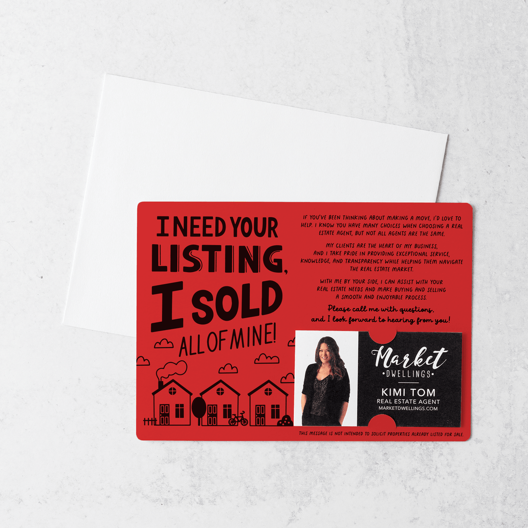 Set of I Need Your Listing, I Sold All Of Mine! | Mailers | Envelopes Included | M119-M003 - Market Dwellings