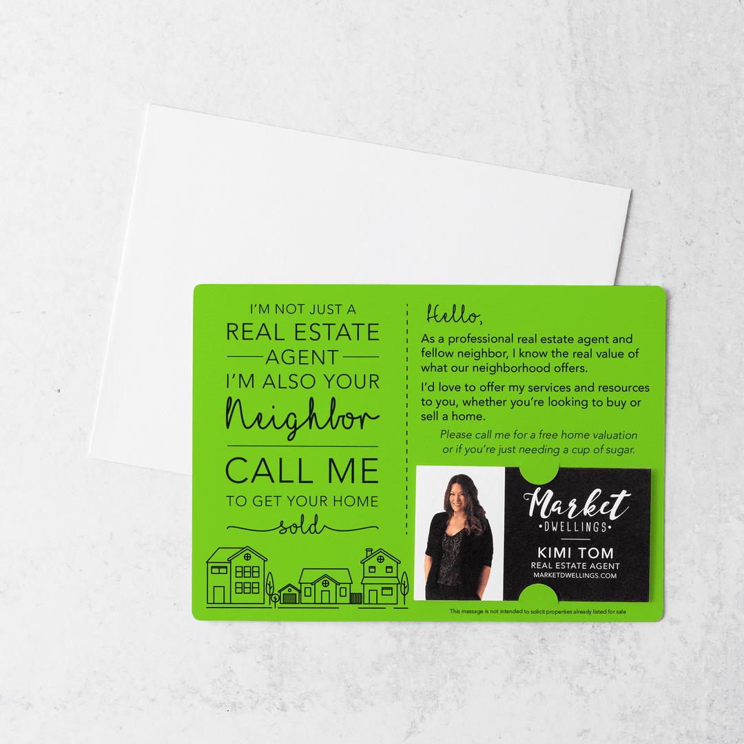 Set of I'm not just a Real Estate Agent, I'm also your Neighbor Mailer | Envelopes Included | M2-M003 Mailer Market Dwellings GREEN APPLE  
