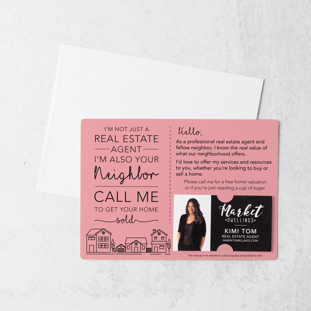 Set of I'm not just a Real Estate Agent, I'm also your Neighbor Mailer | Envelopes Included | M2-M003 Mailer Market Dwellings LIGHT PINK  