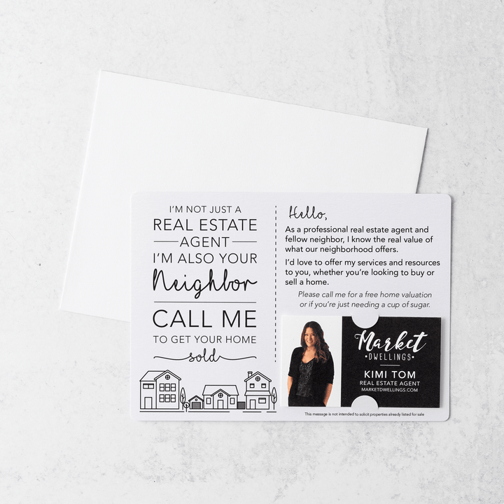 Set of I'm not just a Real Estate Agent, I'm also your Neighbor Mailer | Envelopes Included | M2-M003 Mailer Market Dwellings WHITE  