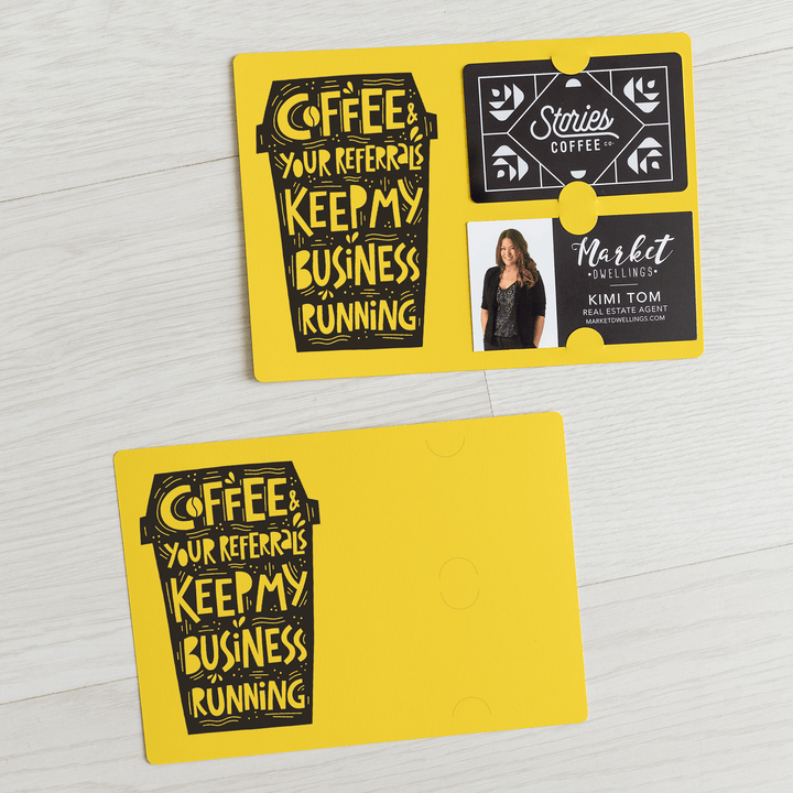 Set of "Coffee and Your Referrals Keep My Business Running" Gift Card & Business Card Holder Mailer | Envelopes Included | M45-M008 - Market Dwellings