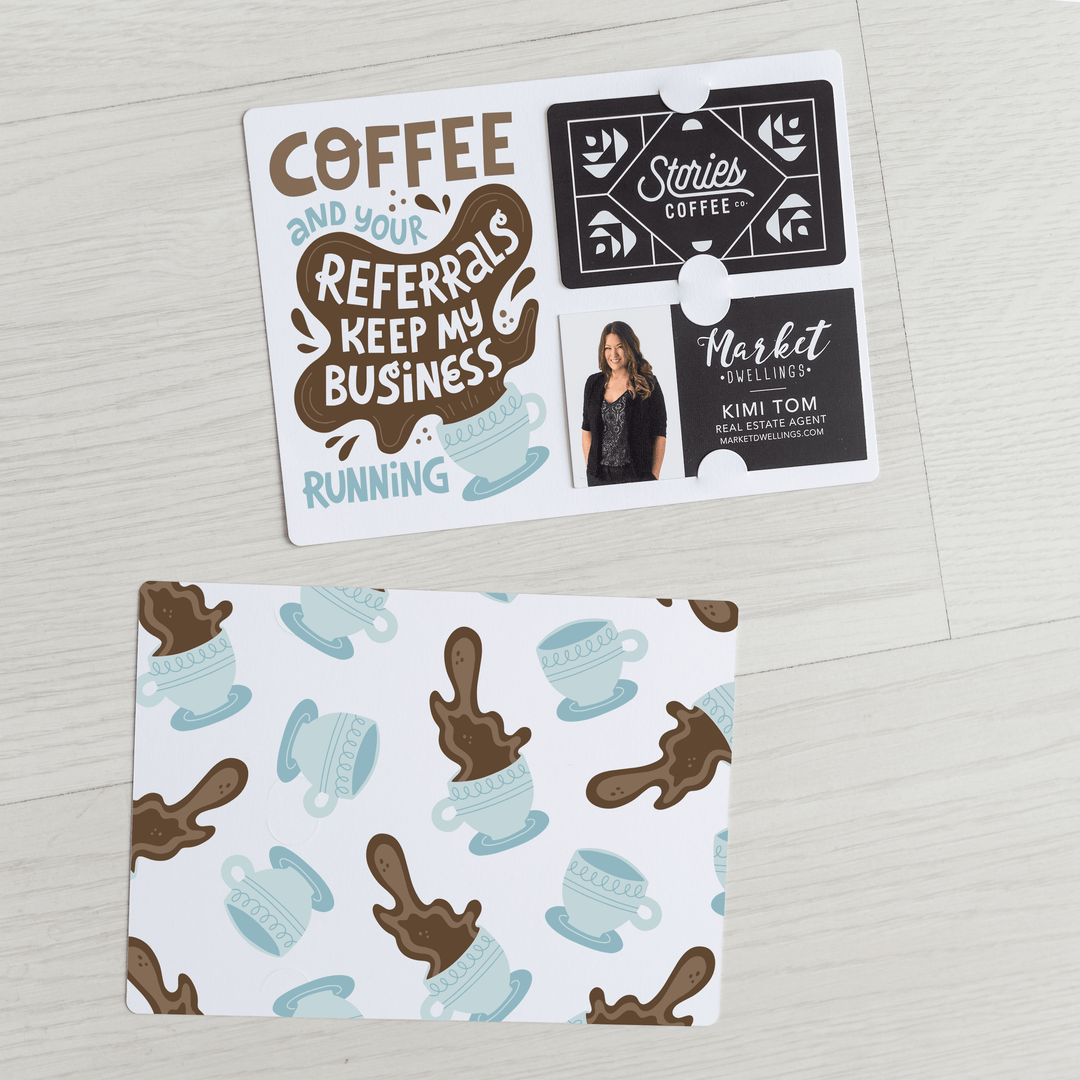 Set of "Coffee and Your Referrals Keep My Business Running" Gift Card & Business Card Holder Mailer | Envelopes Included | M57-M008-AB Mailer Market Dwellings SKY  