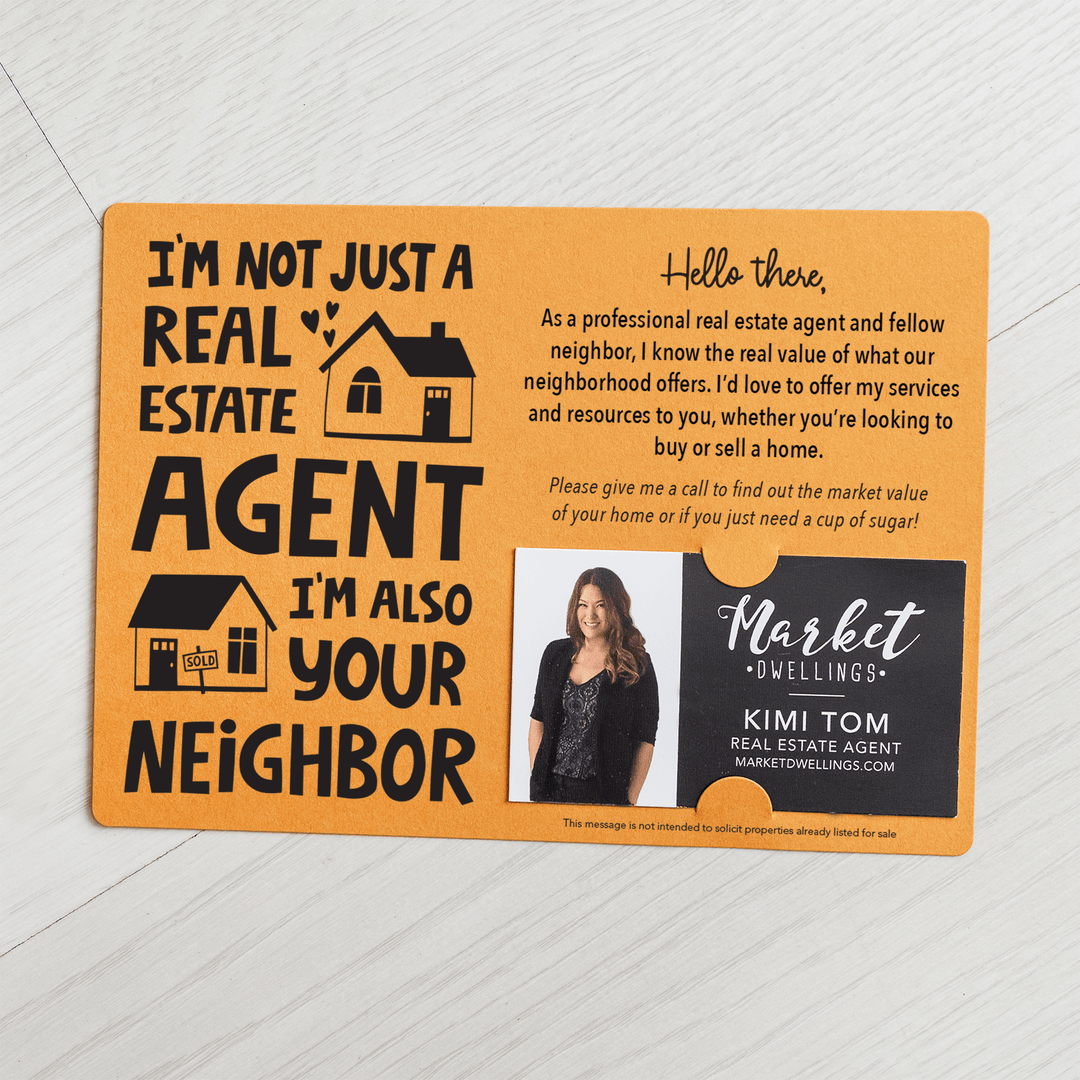 Set of "I'm not just a Real Estate Agent, I'm also your Neighbor" Mailer | Envelopes Included | M78-M003 Mailer Market Dwellings   