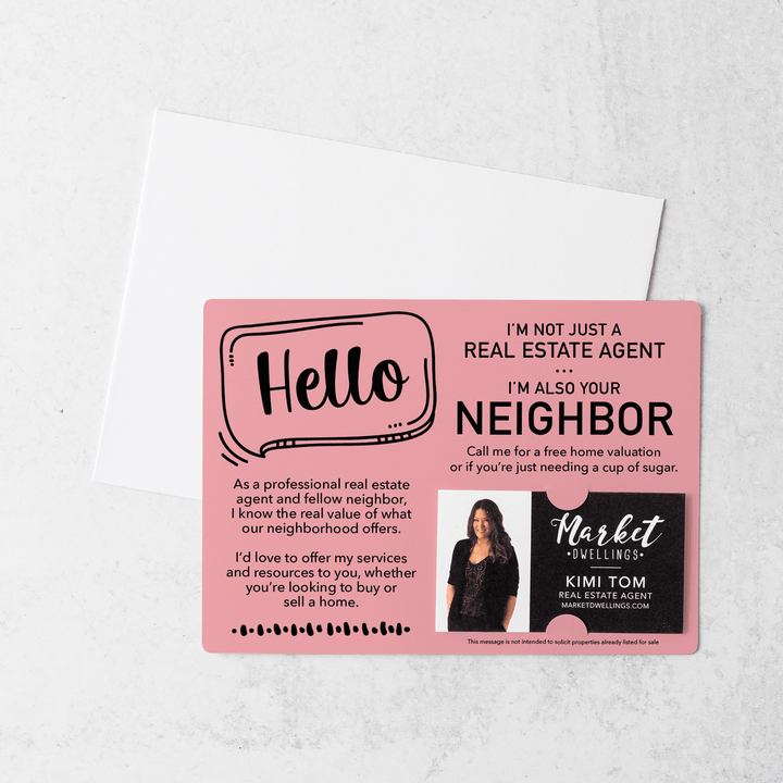 Set of Hello I'm Not Just A Real Estate Agent, I'm Also Your Neighbor Mailers | Envelopes Included  | M8-M003 Mailer Market Dwellings LIGHT PINK  