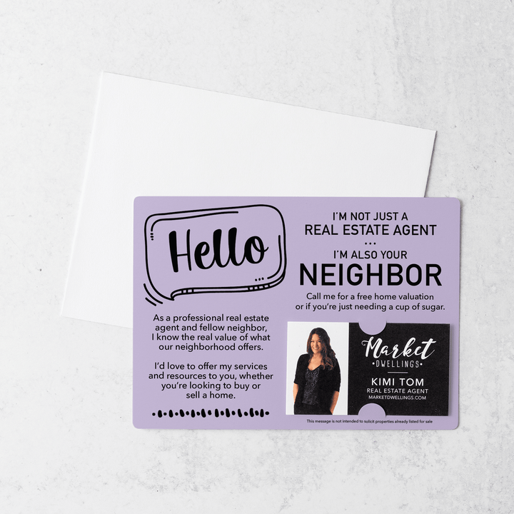 Set of "Hello I'm not just a Real Estate Agent, I'm also your Neighbor" Mailer | Envelopes Included | M8-M003 - Market Dwellings