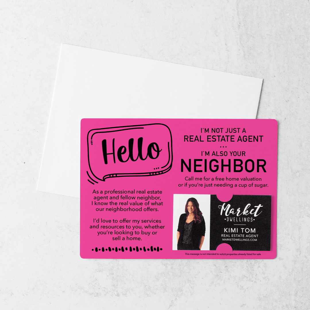 Set of "Hello I'm not just a Real Estate Agent, I'm also your Neighbor" Mailer | Envelopes Included | M8-M003 - Market Dwellings