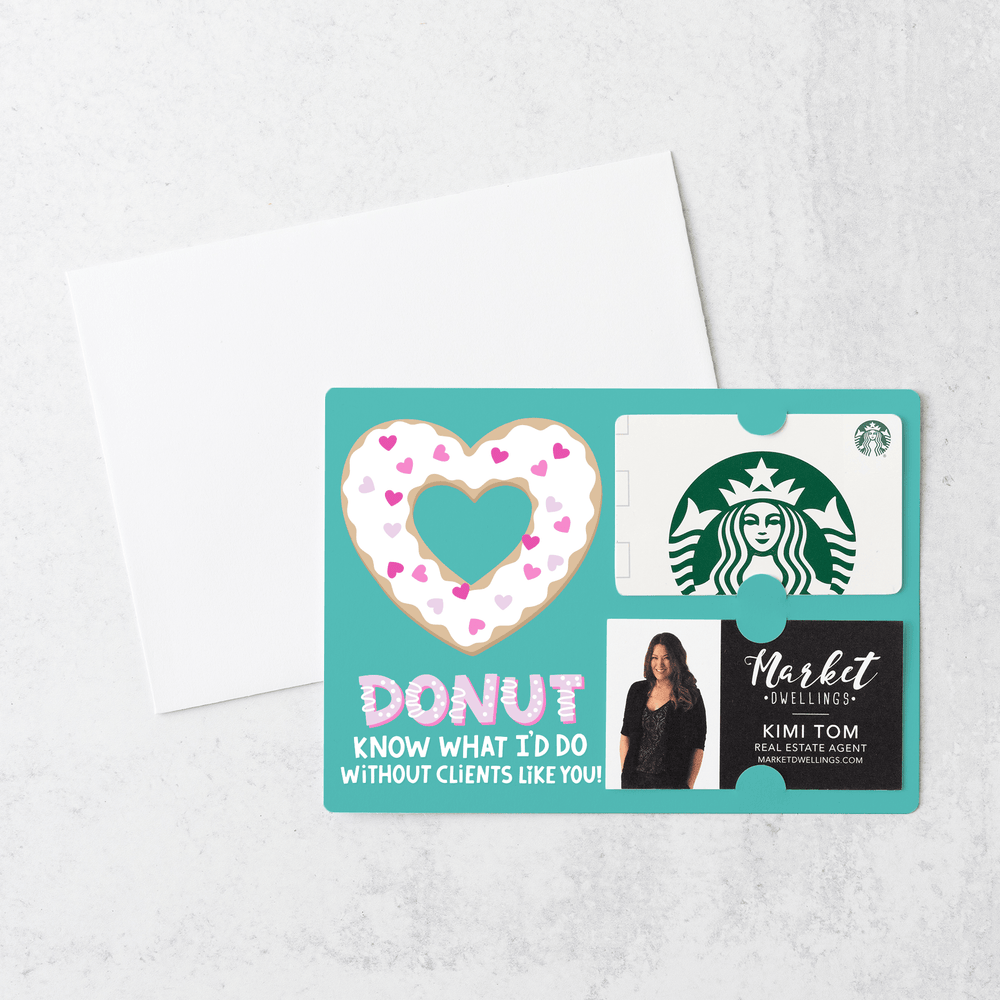Set of Donut Know What I'd Would Do Without Clients Like You! | Valentine's Day Spring Mailers | Envelopes Included | M86-M008 Mailer Market Dwellings   