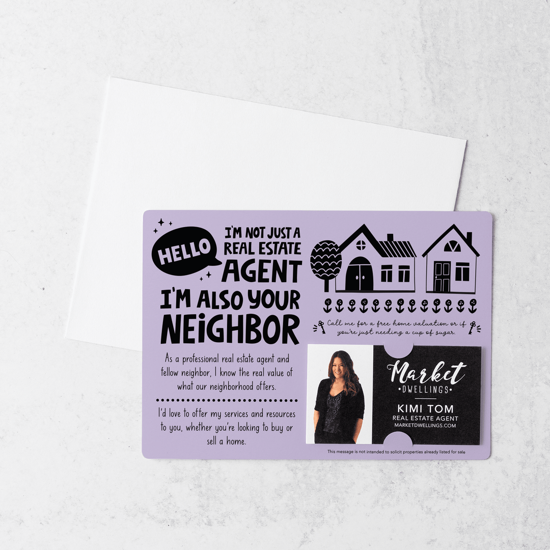 Set of "Hello I'm not just a Real Estate Agent, I'm also your Neighbor" Mailers | Envelopes Included  | M90-M003 Mailer Market Dwellings LIGHT PURPLE  