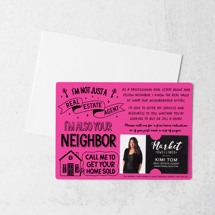 Set of I'm Not Just A Real Estate Agent, I'm Also Your Neighbor  | Mailers | Envelopes Included | M127-M003 Mailer Market Dwellings RAZZLE BERRY  