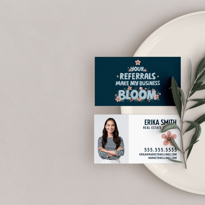 Your Referrals Make My Business Bloom | Business Cards | BC-03 - Market Dwellings