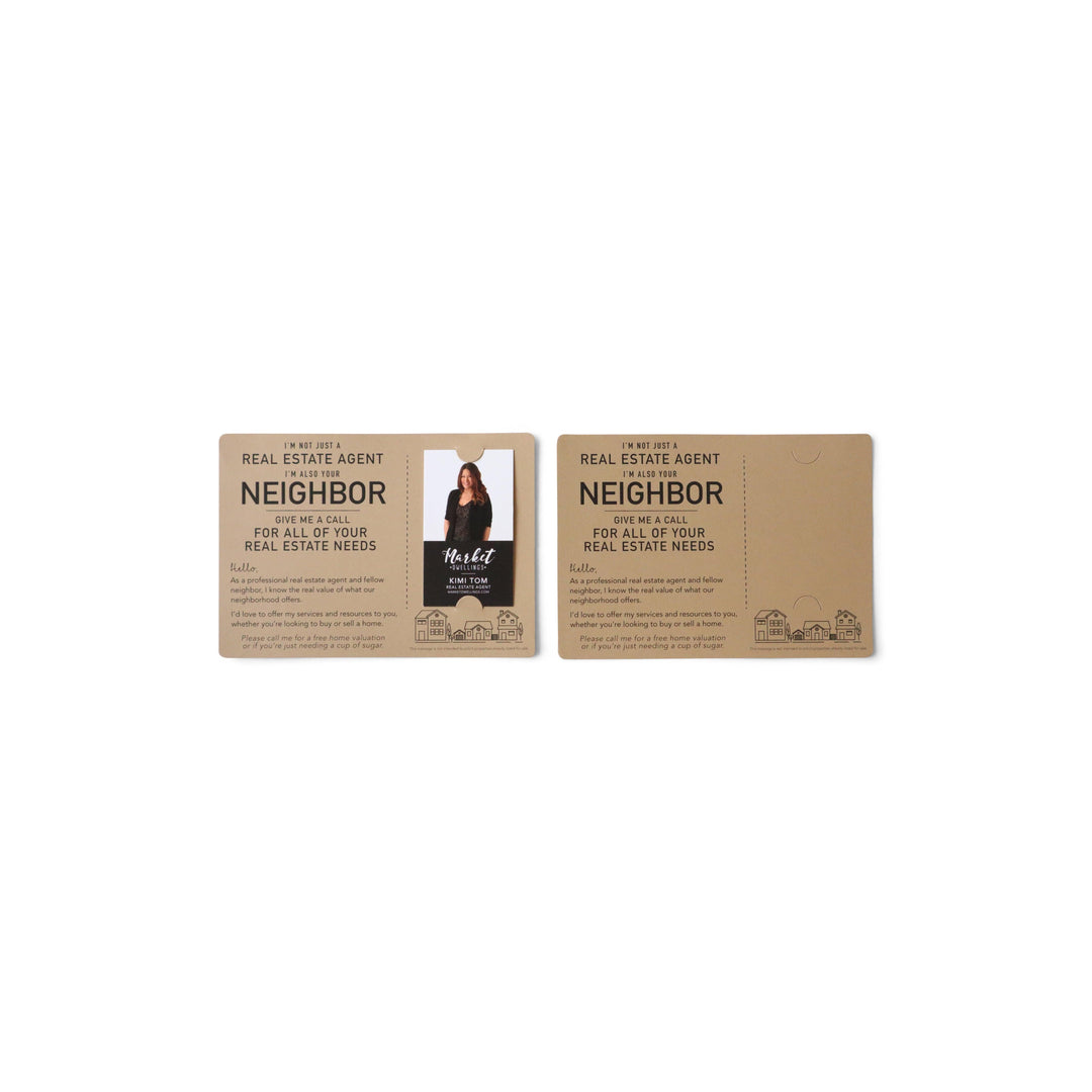 For Vertical Business Cards | Set of "I'm not just a Real Estate Agent, I'm also your Neighbor" Mailer | Envelopes Included | M15-M005 - Market Dwellings